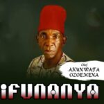 Akunwata Ozoemena Nsugbe - Chief Anukwu Okpole featured image Akunwata Ozoemena Nsugbe - Chief Anukwu Okpole – Ozoemena Nsugbe songs mp3 download