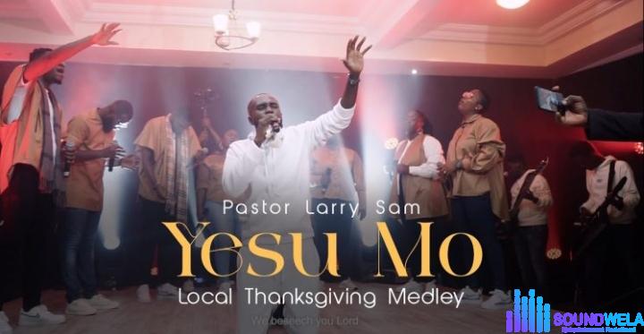 Pastor Larry Sam – Yesu Mo featured image Pastor Larry Sam – Yesu Mo – Pastor Larry Sam – Yesu Mo