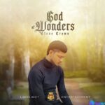 Steve Crown – God Of Wonders featured image Steve Crown – God Of Wonders – Steve Crown God Of Wonders