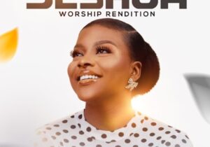 Sunmisola Agbebi – Yeshua (Worship Rendition) &ndash; Sunmisola Agbebi – Yeshua Worship Rendition