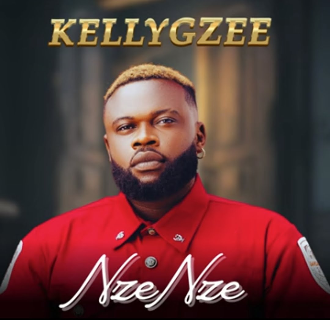 Kellygzee - Nze Nze featured image Kellygzee - Nze Nze – kellygzee Nze Nze