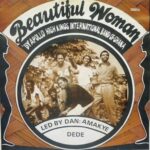 Amakye Dede - Beautiful Woman (Full Album) featured image Amakye Dede - Beautiful Woman (Full Album) – Amakye Dede Apollo High Kings Band