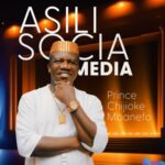 Prince Chijioke Mbanefo - Asili Social Media featured image Prince Chijioke Mbanefo - Asili Social Media – Chijioke Mbanefo Asili Social Media