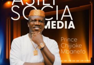 Prince Chijioke Mbanefo - Asili Social Media – Chijioke Mbanefo Asili Social Media