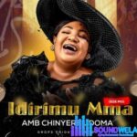 Chinyere Udoma – Idirimu Mma (Eze Mo) featured image Chinyere Udoma – Idirimu Mma (Eze Mo) – Chinyere Udoma Idirimu Mma Eze Mo Soundwela