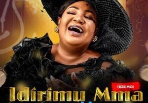 Chinyere Udoma – Idirimu Mma (Eze Mo) – Chinyere Udoma Idirimu Mma Eze Mo Soundwela