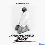 Coblaze – Trenches Boy featured image Coblaze – Trenches Boy – Coblaze Trenches Boy2