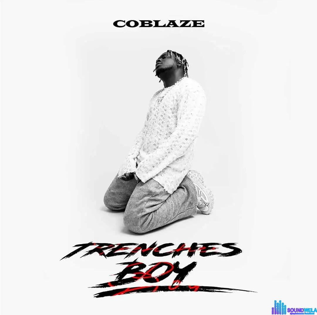 Coblaze – Trenches Boy featured image Coblaze – Trenches Boy – Coblaze Trenches Boy2