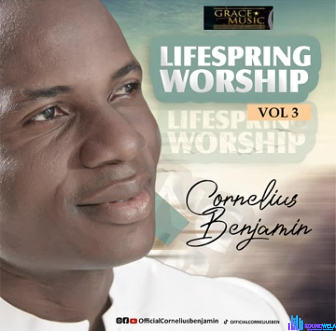 Cornelius Benjamin - Lifespring Worship 3 featured image Cornelius Benjamin - Lifespring Worship 3 – Cornelius Benjamin Lifespring Worship 3