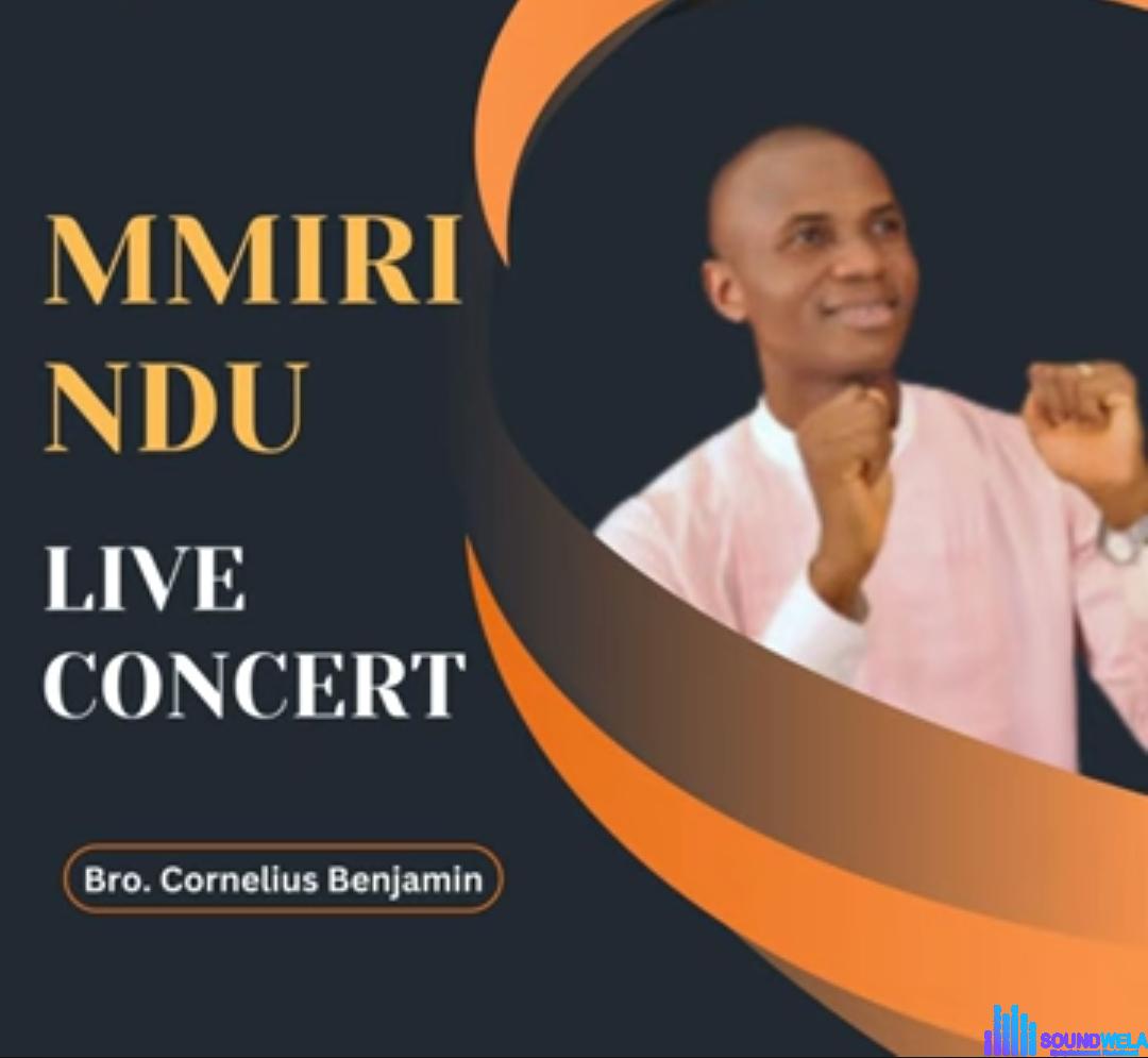 Cornelius Benjamin - Mmiri Ndu Live featured image Cornelius Benjamin - Mmiri Ndu Live – Cornelius Benjamin Mmiri Ndu live