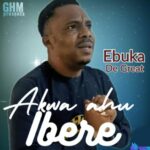 Ebuka De Great - Akwa Ahu Ibere featured image Ebuka De Great - Akwa Ahu Ibere – Ebuka De Great Akwa Ahu Ibere