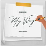 Hotkid – My Way featured image Hotkid – My Way – Hotkid My Way Soundwela