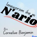 Bro Cornelius Benjamin - Imeworom Ihe M N'ario featured image Bro Cornelius Benjamin - Imeworom Ihe M N'ario – Imeworom ihe m nario