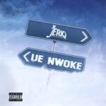 JeriQ – Ije Nwoke featured image JeriQ – Ije Nwoke – JeriQ Ije Nwoke2