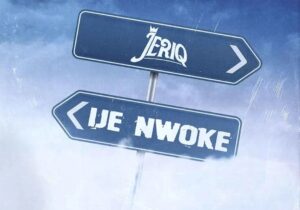JeriQ – Ije Nwoke – JeriQ Ije Nwoke2
