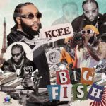 KCee – Big Fish featured image KCee – Big Fish – KCee Big Fish2