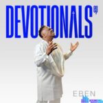 Eben – Elohim &ndash; Lawrence Oyor – Thy Kingdom Come Ft Prophet Joel Ogebe
