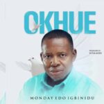 Monday Edo Igbinidu - Okhue featured image Monday Edo Igbinidu - Okhue – Monday Edo Igbinidu Okhue