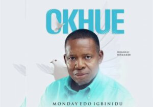 Monday Edo Igbinidu - Okhue – Monday Edo Igbinidu Okhue