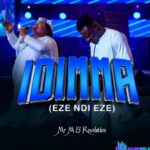 Mr M & Revelation – Idimma (Eze Ndi Eze) featured image Mr M & Revelation – Idimma (Eze Ndi Eze) – Mr M Revelation – Idimma Eze Ndi Eze