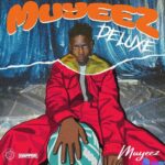 Muyeez – Matter featured image Muyeez – Matter – Muyeez Muyeez Deluxe EP2