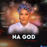 Oluchi Eze - Na God (Live) featured image Oluchi Eze - Na God (Live) – Oluchi Eze Na God