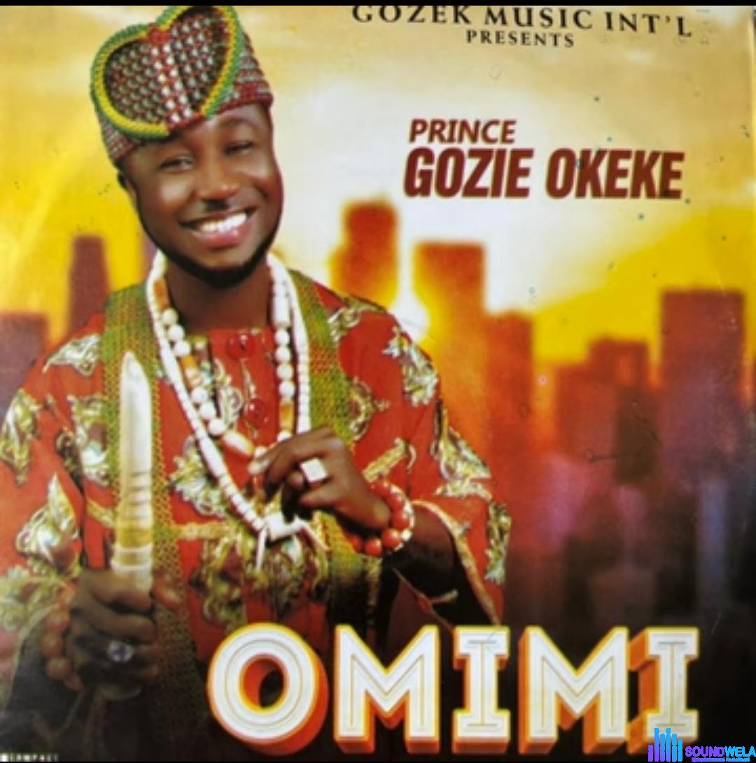 Prince Gozie Okeke – Onye No Nuno featured image Prince Gozie Okeke – Onye No Nuno – Omimi by Gozie Okeke