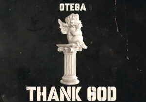 Otega – Thank God – Otega Thank God2