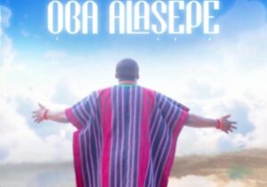 Paul Tomisin – Oba Alasepe Ft. Tope Alabi featured image Paul Tomisin – Oba Alasepe Ft. Tope Alabi – Paul Tomisin – Oba Alasepe Ft. Tope Alabi
