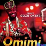 Prince Gozie Okeke – Omimi EP featured image Prince Gozie Okeke – Omimi EP – Prince Gozie Okeke – Omimi