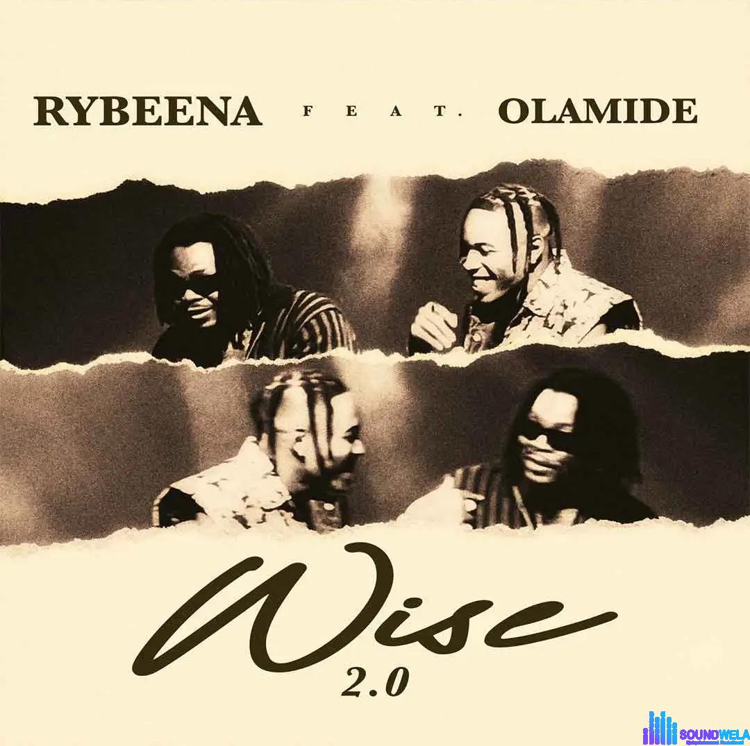 Rybeena – Wise 2.0 ft. Olamide featured image Rybeena – Wise 2.0 ft. Olamide – Rybeena Wise 2 0 ft Olamide2