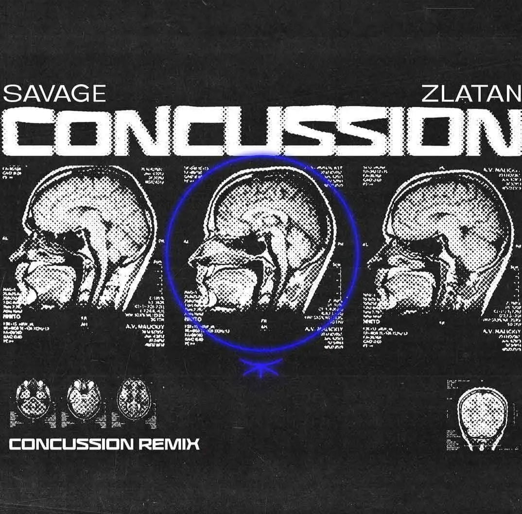 Savage – Concussion (Remix) ft. Zlatan featured image Savage – Concussion (Remix) ft. Zlatan – Savage ft Zlatan