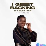 Sini Dagana – I Get Backing Gyration featured image Sini Dagana – I Get Backing Gyration – Sini Dagana – I Get Backing Gyration