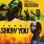 Terri – Blessed Ft. Bhadboi OML & Badboy Timz featured image Terri – Blessed Ft. Bhadboi OML & Badboy Timz – Terri – Blessed Ft. Bhadboi OML Badboy Timz2