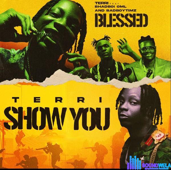 Terri – Blessed Ft. Bhadboi OML & Badboy Timz featured image Terri – Blessed Ft. Bhadboi OML & Badboy Timz – Terri – Blessed Ft. Bhadboi OML Badboy Timz2