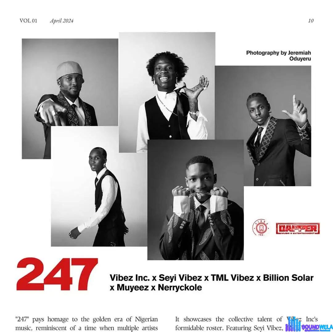Vibez Inc – 247 ft. Tml Vibez, Muyeez, Billion Solar & Nerryckole featured image Vibez Inc – 247 ft. Tml Vibez, Muyeez, Billion Solar & Nerryckole – Vibez Inc 247 ft Tml Vibez Muyeez Billion Solar Nerryckole2