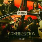 Yo Maps – Confirmation ft. Iyanya &ndash; Yo Maps Confirmation ft Iyanya2