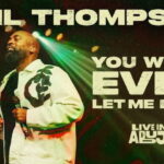 Phil Thompson – You Wont Ever Let Me Down &ndash; phil thompson – you wont ever let me down