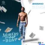 BigSino - Money Na Water featured image BigSino - Money Na Water – BigSino Money na water