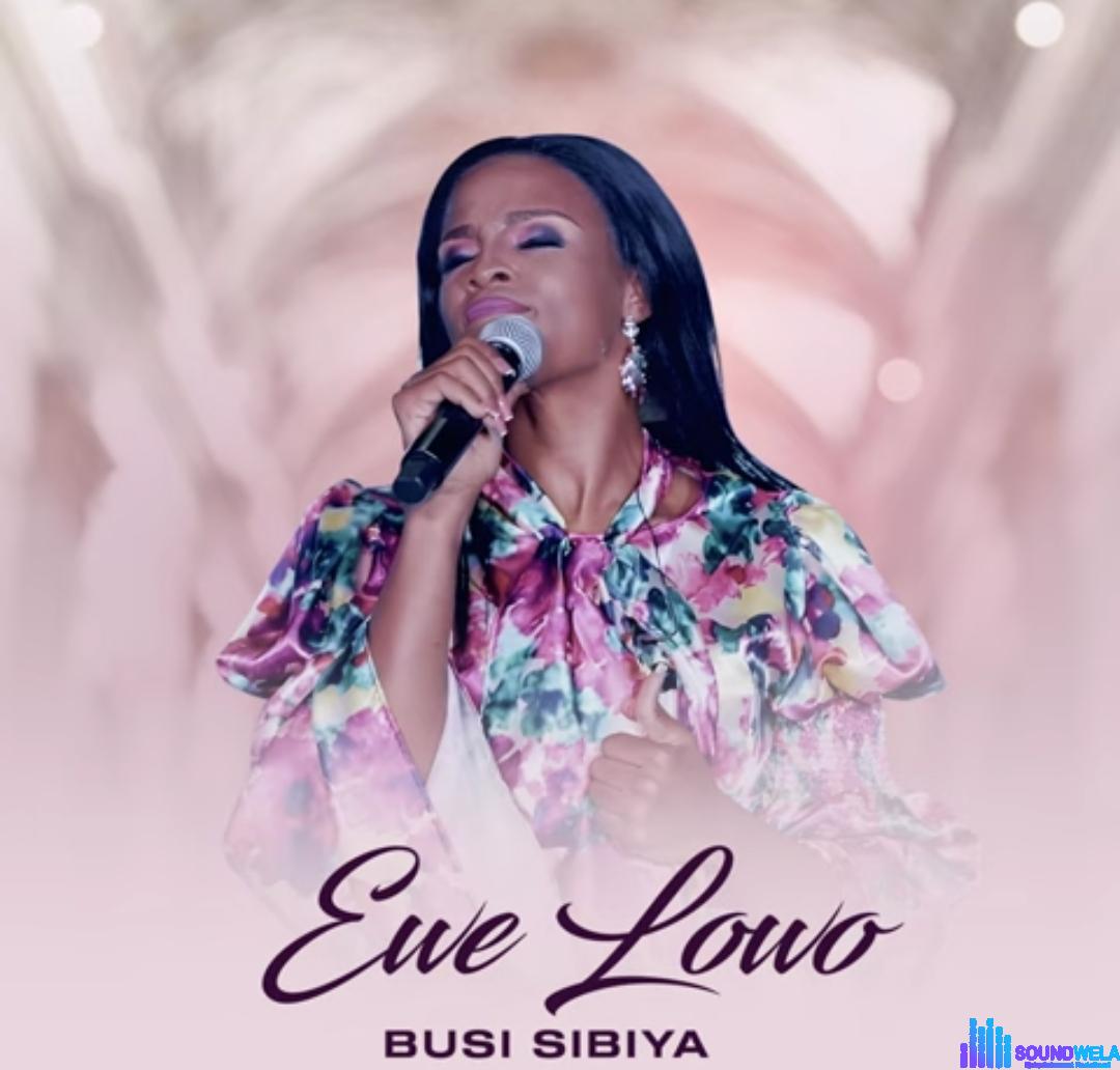 Busi Sibiya - Ewe Lowo featured image Busi Sibiya - Ewe Lowo – Busi Sibiya Ewe Lowo