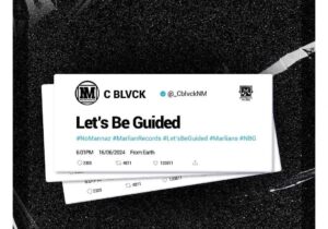 C Blvck – Let’s Be Guided – C Blvck Lets Be Guided2