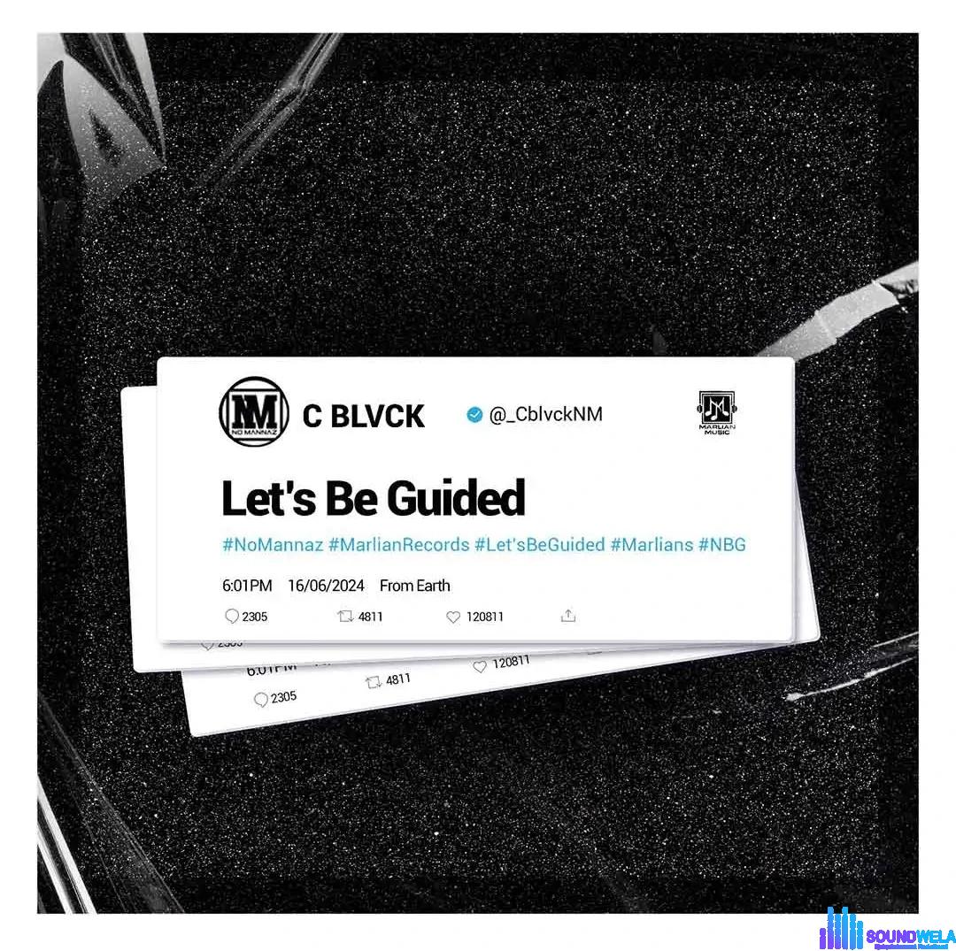 C Blvck – Let’s Be Guided featured image C Blvck – Let’s Be Guided – C Blvck Lets Be Guided2