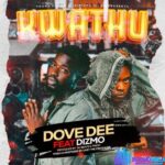 Dove Dee – Kwathu ft. Dizmo featured image Dove Dee – Kwathu ft. Dizmo – Dove Dee Ft Dizmo Kwathu Dir Muk Soundwela