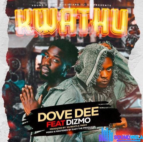 Dove Dee – Kwathu ft. Dizmo featured image Dove Dee – Kwathu ft. Dizmo – Dove Dee Ft Dizmo Kwathu Dir Muk Soundwela