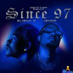 Elisha K – Since 97 Ft. JZyNo featured image Elisha K – Since 97 Ft. JZyNo – Elisha K – Since 97 Ft. JZyNo2