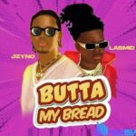 JZyNo – Butta My Bread Ft. Lasmid featured image JZyNo – Butta My Bread Ft. Lasmid – JZyNo – Butta My Bread Ft. Lasmid2