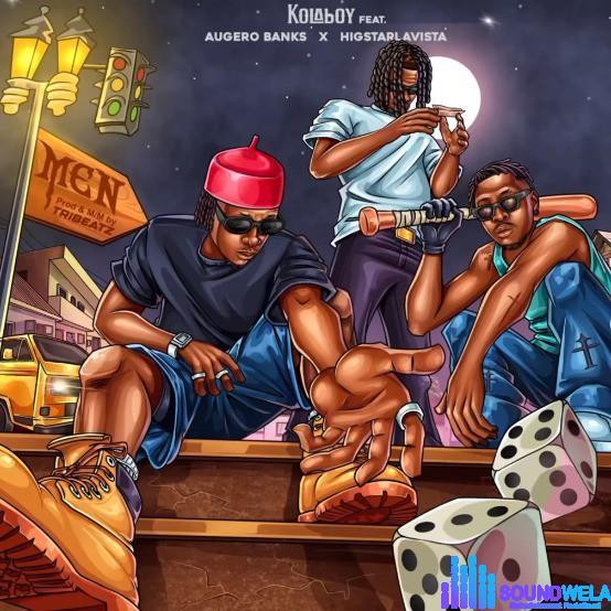 Kolaboy – Men Ft. Aguero Banks &. Highstarlavista featured image Kolaboy – Men Ft. Aguero Banks &. Highstarlavista – Kolaboy Men Ft Aguero Banks . Highstarlavista2