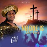 Nk God – No One Is Like Him &ndash; Nk God No One Is Like Him Soundwela.mp3