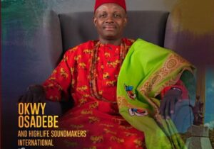 Okwy Osadebe – Ezi Ogoli – Okwy Osadebe Ifunanya