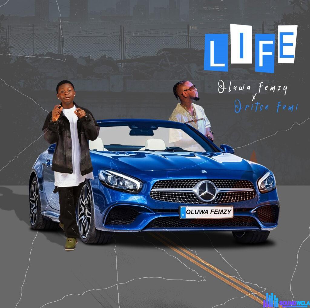 Oluwa Femzy – Life Ft. Oritse Femi featured image Oluwa Femzy – Life Ft. Oritse Femi – Oluwa Femzy – Life Ft. Oritse Femi2